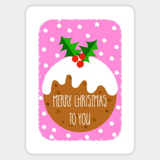 Christmas Pudding Festive Greeting ( pink version ) Sticker